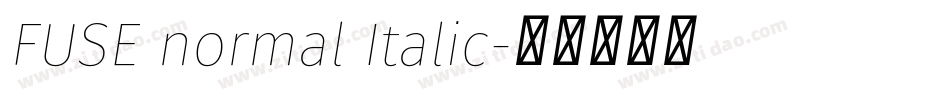 FUSE normal Italic字体转换